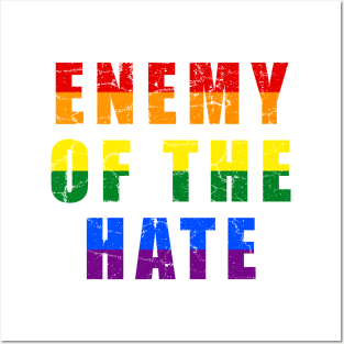 Enemy of the Hate Posters and Art